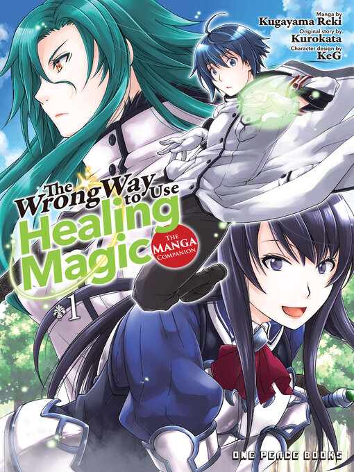 Cover image for The Wrong Way to Use Healing Magic Volume 1